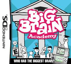 BIG BRAIN ACADEMY