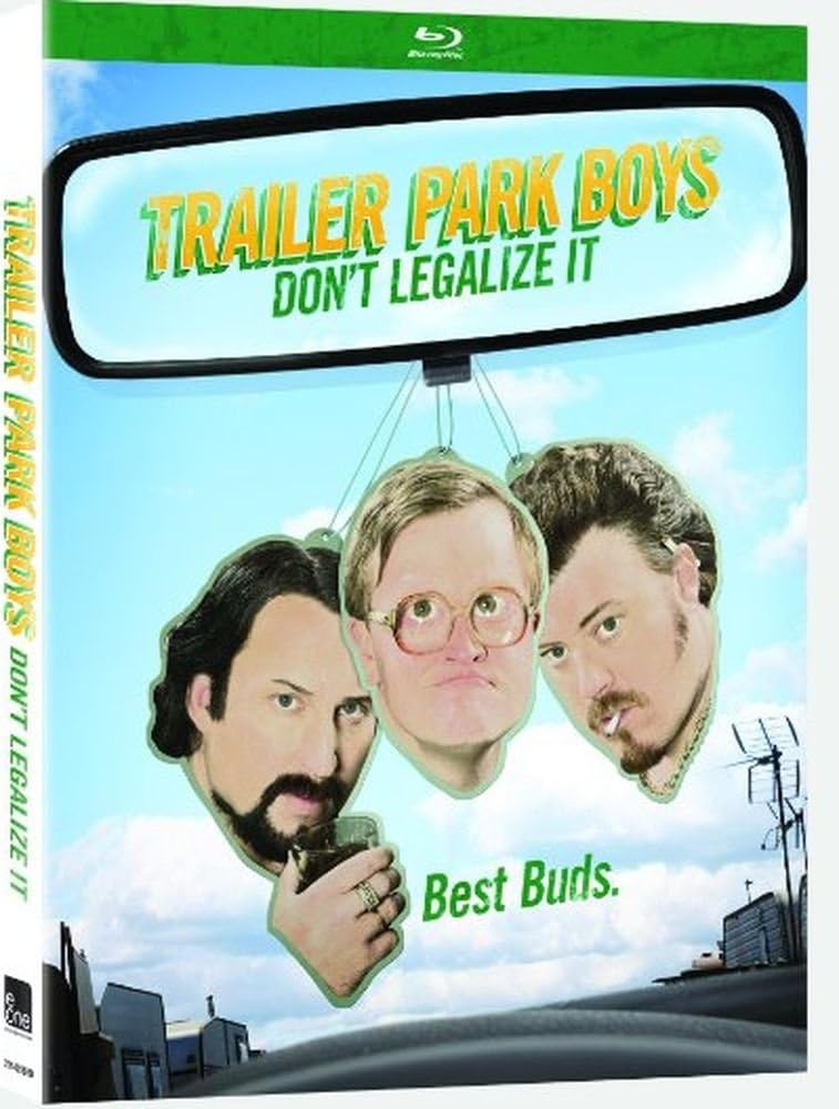 Trailer Park Boys Dont Legalize it bluray film